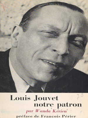 cover image of Louis Jouvet, notre patron